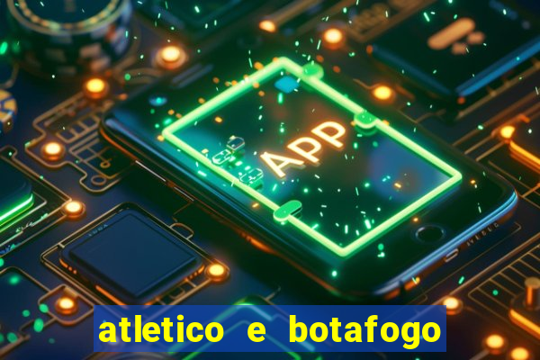 atletico e botafogo ao vivo radio